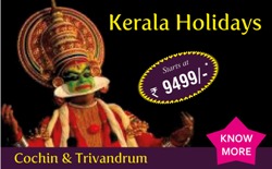 Kerala...Starts at Rs.9499/- Kerala...Starts at Rs.9499/-